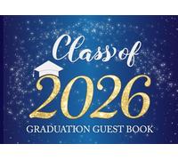 Class of 2026 - Graduation Guest Book: Party Sign-In Messages for Seniors | Memory Keepsake for High School or College Graduates | Royal Blue & White Sparkle Design