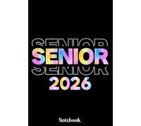 Class of 2026 Senior Notebook: Class of 2026 Graduation Gift, Senior 2026 Notebook for High School or College Students, Cute Pastel Tie-Dye Journal ... Blank Lined Pages, 6x9 Inches, Matte Finish