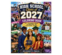 Class of 2027 Graduation Coloring Book: A Keepsake Gift for Graduates and Families