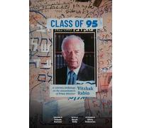 Class of 95: A Literary Anthology on the Assassination of Prime Minister Yitzhak Rabin