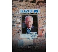 Class of 95: A Literary Anthology on the Assassination of Prime Minister Yitzhak Rabin