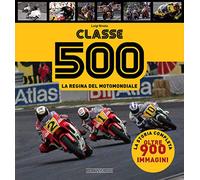 Classe 500. La regina del motomondiale