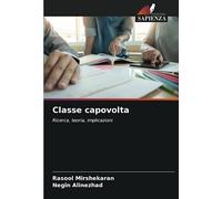 Classe capovolta: Ricerca, teoria, implicazioni