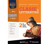 Classe di letteratura. Per le Scuole superiori. Con e-book. Con espansione online (Vol. 2)