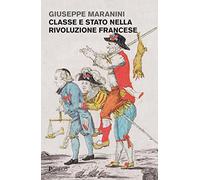 Classe e Stato nella rivoluzione francese - [Pgreco]
