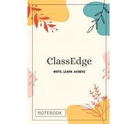 ClassEdge Floral Journal: A Beautiful Watercolor Flower Notebook for Daily Writing, Journaling, Notes, and Personal Reflections