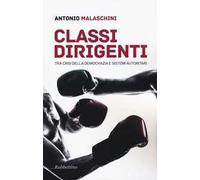 Classi dirigenti tra crisi della democrazia e sistemi autoritari