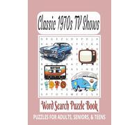 Classic 1970s TV Shows Word Search: Word Searches with Easy-to-Read Print about Classic 1970s TV Shows, 1970s Nostalgia, Baby Boomer TV Shows, and ... for vacations, holidays, and free times.