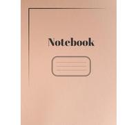 Classic 200-Page Ruled Notebook - 8.5 x 11 in: For Notes, Ideas, Journaling & More