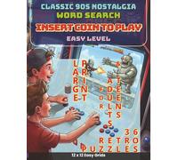 Classic 90s Nostalgia - Insert Coin to Play: 36 Retro Video Game Puzzles featuring a Large Print 90s Arcade Word Search Book designed for Adults and Teens