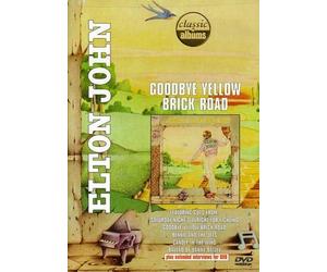 Classic Albums: Elton John - Goodbye Yellow Brick Road (DVD) Elton John