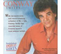 Conway Twitty - Classic American Voices
