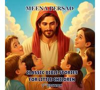 Classic Bible Stories for Little Children 2nd Edition