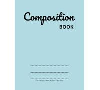 Classic Blue Exercise Book - Composition Notebook: Primary Composition Notebooks | Wide-Ruled Lined | 8.5 x 11 inches | 130 Pages | For Kids, Boys, ... Students School Supplies | Aesthetic Notebook