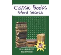 Classic Books Word Search Puzzle Book: Easy to Read Word Searches about Classic Literature, Characters & Themes | 6 x 9 inches, 110 pages | 50+ puzzles...Gift for Holidays, Travel and Relaxation