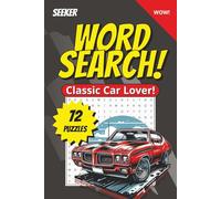Classic Car Lover Word Search Puzzle Book: Word Searches with Easy to Read Print for Classic Car Lover's Events, Activities and more | 6x9 inches, 110 ... Gift for Vacations, Holidays and Free Times.