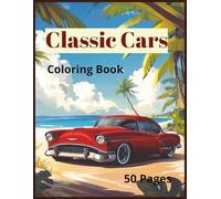 Classic Cars: Coloring Book