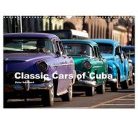 Classic Cars of Cuba (Wandkalender 2026 DIN A3 quer), CALVENDO Monatskalender: 13 klassische amerikanische Oldtimer aus Kuba