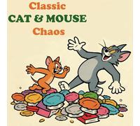 Classic Cat & Mouse Chaos: Playful Scenes of Mischief and Fun for Kids & Adults