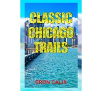 Classic Chicago Trails