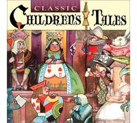 Classic Childrens Tales / Childrens