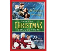 Classic Christmas Collection: It's a Wonderful Life & White Christmas