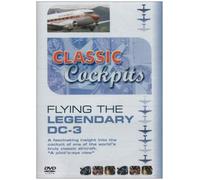 Classic Cockpits: Flying The Legendary DC-3 [DVD] [Edizione: Regno Unito]