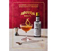 Classic Cocktails and Fancy Drinks (Copertina rigida)