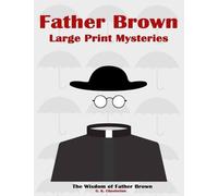 Classic Collections G K Chesterto Father Brown Large Print Mysterie (Tascabile)