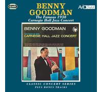 Classic Concert Series: The Famous 1938 Carnegie Hall Jazz Concert Plus Bonus Tracks