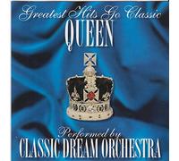 Classic Dream Orchestra - CIassical Versions of Queen Songs [Instrumental Versions]