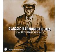 Classic Harmonica Blues From Smithsonian - Classic Harmonica Blues From Smithsonian