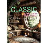 Classic House Coloring Book: Inspirational Interior Design and Home Decor Coloring for Adults, Teens And Aspiring Designers | 40 Unique And Detailed Boho Boudoirs