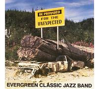 Classic Jazz Band Ev - Be Prepared For The Unexpected