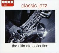 Classic Jazz - The Ultimate Collection [Import]