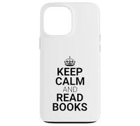 Classic Keep Calm And Read Books - Book Lover Reader Custodia per iPhone 13 Pro Max