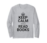 Classic Keep Calm And Read Books - Book Lover Reader Maglia a Manica