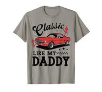 Classic Like My Daddy Retro Car Meme Design Maglietta