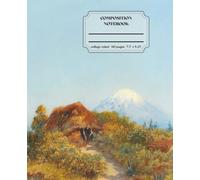 Classic Lined Composition Notebook - 7.5” x 9.25” Cover Art: Sicilian Landscape, Etna in the Background 110 Lined Pages: Art Journal with Classic ... Journal For Girls, Teens, Women, Men