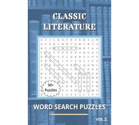Classic Literature Word Search Puzzle Book: Word Searches with Easy to Read Print about Literary Classics | Travel Size | 50+ Puzzles…Gift for Vacations, Holidays and Leisure Time, Volume 2