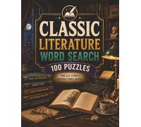 Classic Literature Word Search: Timeless Stories. Unforgettable Words.