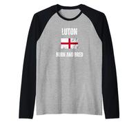 Classic Luton Born And Bred England Flag Uomini Donne Bambini Maglia con Maniche Raglan