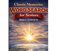 Classic Memories Word Search for Seniors - Bible Edition
