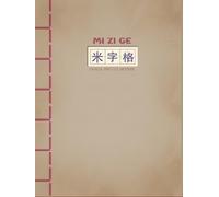 Classic Mi Zi Ge, Chinese Writing Practice Notebook: Grid Pattern for Chinese Character Writing, Essay, Vocabulary