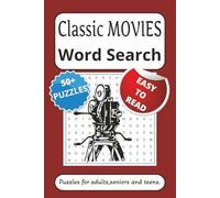 Classic Movies Word Search Puzzle Book: Easy to read print - 6 × 9 inches - 110 pages - 50+ puzzles - Perfect for vacations and relaxing time!
