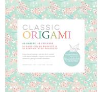 Classic Origami Kit: 60 Beautiful Sheets, 30 Stickers, and 10-Project Booklet