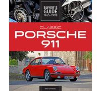 Classic Porsche 911 Buyer's Guide 1965-1998 by Leffingwell, Randy
