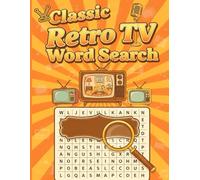Classic Retro TV Word Search: 50 Nostalgic Puzzles Celebrating Vintage Television Shows and Pop Culture | Fun Large Print Brain Games with Hidden Messages for Adults and Seniors