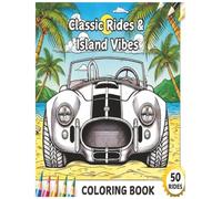 Classic Rides & Island Vibes: The Ultimate Car Coloring Experience for All Ages