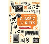 Classic Riffs: Licks & Riffs in the Style of Great Guitar Heroes